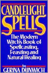 Candlelight Spells: The Modern Witch's Book of Spellcasting, Feasting and Healing