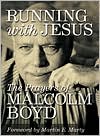 Running with Jesus: The Prayers of Malcolm Boyd