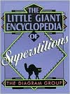 The Little Giant Encyclopedia of Superstitions