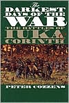 The Darkest Days of the War: The Battles of Iuka and Corinth