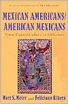 Mexican Americans - American Mexicans: From Conquistadors to Chicanos
