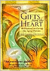 Gifts from the Heart : Meditations on Caring for Aging Parents