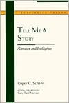 Tell Me a Story: Narrative and Intelligence