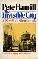 The Invisible City by Pete Hamill: NOOK Book Cover