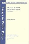 The Ten Causes of the Reagan Boom, 1982-1997