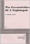 The Eccentricities of a Nightingale