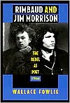 Rimbaud and Jim Morrison: The Rebel as Poet