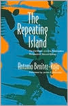 The Repeating Island: The Caribbean and the Postmodern Perspective