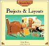 Projects & Layouts