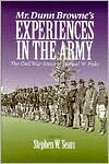 Mr. Dunn Browne's Experiences in the Army: The Civil War Letters of Samuel Fiske