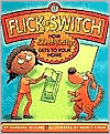 Flick a Switch: How Electricity Gets to Your Home