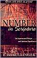 Number in Scripture: Its Supernatural Design and Spiritual Significance