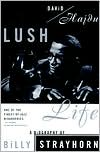 Lush Life: A Biography of Billy Strayhorn