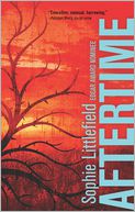 Aftertime by Sophie Littlefield: Book Cover