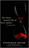 Short Second Life of Bree Tanner by Stephenie Meyer: Book Cover