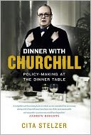 Dinner with Churchill by Cita Stelzer: Book Cover