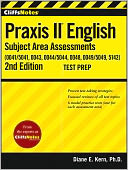 CliffsNotes Praxis II English Subject Area Assessments (0041, 0043, 0044/5044, 0048, 0049, 5142) by Diane E. Kern: Book Cover