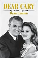 Dear Cary by Dyan Cannon: Book Cover