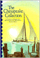 The Chesapeake Collection: A Treasury of Recipes and Memorabilia from Maryland's Eastern Shore
