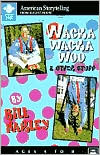 Wacka Wacka Woo and Other Stuff