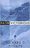 Faith Victorious: Finding Strength and Hope from Hebrews 11
