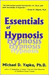 Essentials of Hypnosis