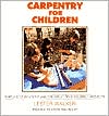 download Carpentry for Children book