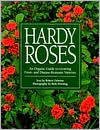 Hardy Roses: An Organic Guide to Growing Frost- and Disease-Resistant Varieties