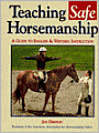 Teaching Safe Horsemanship: A Guide to English and Western Instruction