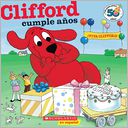 Clifford y Su Cumpleaños (Edición del aniversario nro. 50) by Norman Bridwell: Book Cover
