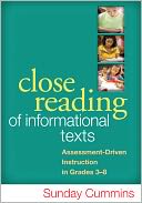 Close Reading of Informational Texts by Sunday Cummins: Book Cover