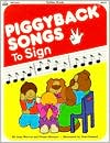 download Piggyback Songs to Sign book