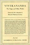Vivekananda: The Yogas and Other Works