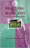 Reaching for the Mainland and Selected New Poems
