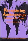 Recapturing Anthropology: Working in the Present