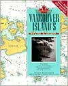 Exploring Vancouver Island's West Coast: A Cruising Guide