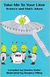 Take Me to Your Liter: Science and Math Jokes