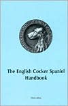 The English Cocker Spaniel Handbook