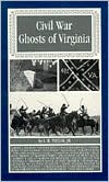 Civil War Ghosts of Virginia