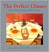 Perfect Dinner: Fine Food Cooked with Foil