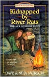 Kidnapped by River Rats