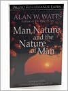 Man, Nature and the Nature of Man (1 Cassette)