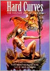 Hard Curves: The Fantasy Art of Julie Bell