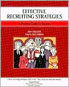 Effective Recruiting Strategies: A Practice Guide for Success