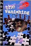 Vanishing Chip (Misfits, Inc. Series #1)
