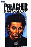Preacher: Dead or Alive- The Collected Covers