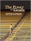 Power of Goals: Quotations to Strengthen Your Climb to New Heights