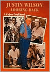 Justin Wilson Looking Back: A Cajun Cookbook