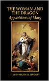 The Woman and the Dragon: Apparitions of Mary