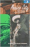Mexico City: A Cultural and Literary Companion